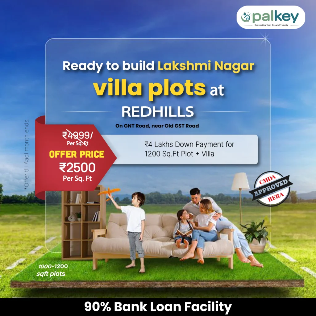 Advertisement for Lakshmi Nagar villa plots at REDHILLS, Chennai. Features an offer price of ₹2500 Per Sq. Ft. (down from ₹4999), ₹4 Lakhs Down Payment for 1200 Sq.Ft Plot + Villa, CMDA and RERA approved. Includes a happy family enjoying a living room scene superimposed over green land.