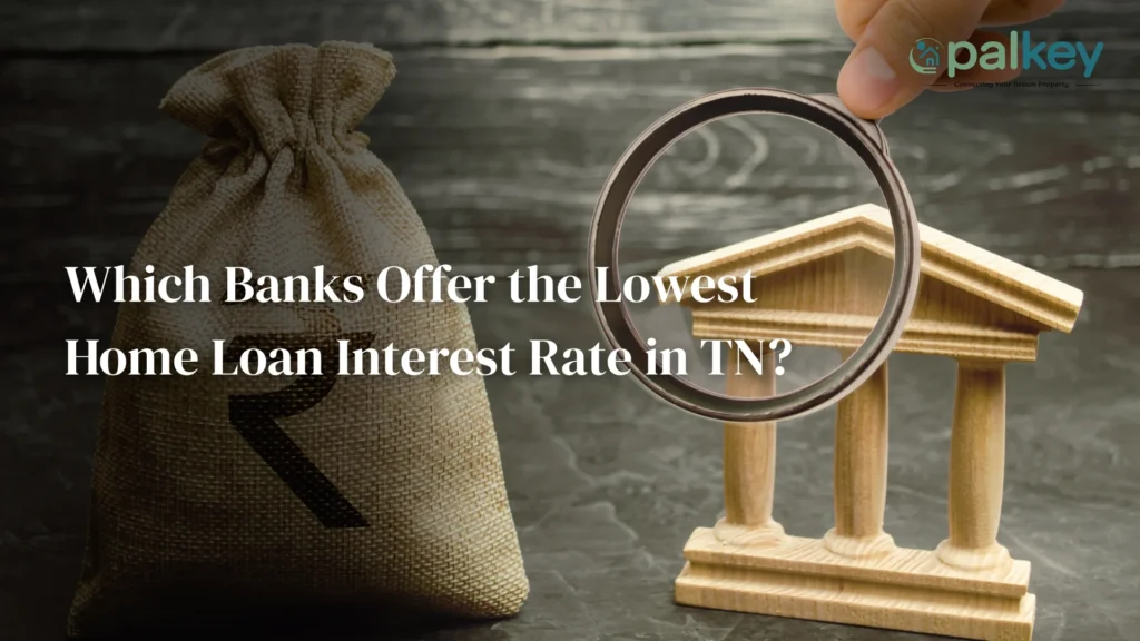 Alt Text: A graphic for "Opalkey" with the question, "Which Banks Offer the Lowest Home Loan Interest Rate in TN?". The image shows a magnifying glass held over a miniature wooden bank building, with a bag of money with a rupee symbol on the left side.