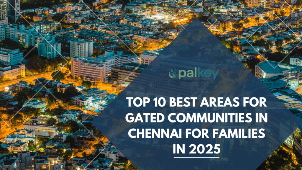 Aerial night view of a dense, lit-up city with a diamond-shaped overlay reading: "TOP 10 BEST AREAS FOR GATED COMMUNITIES IN CHENNAI FOR FAMILIES IN 2025.