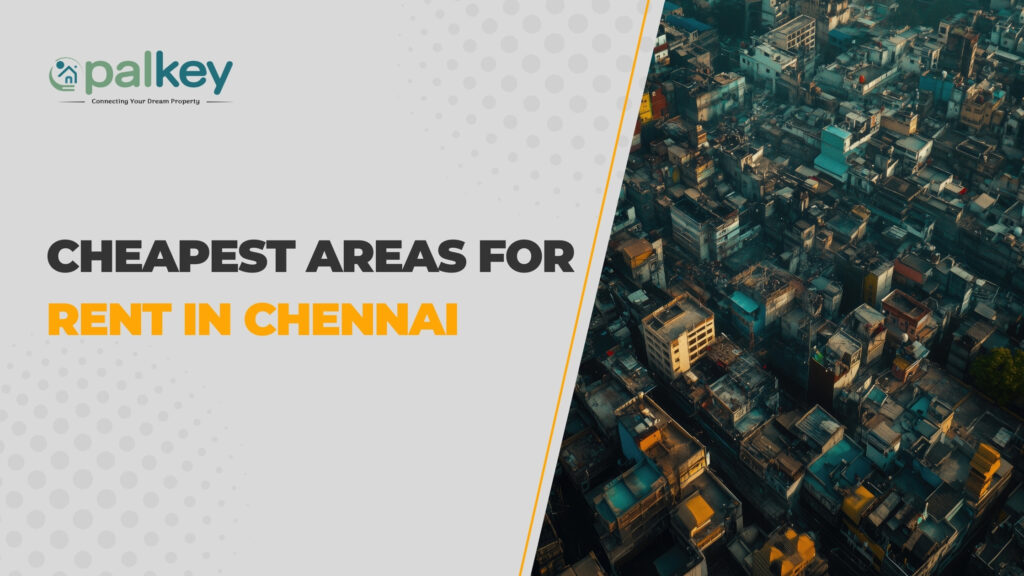 A promotional graphic for Opalkey with the text "CHEAPEST AREAS FOR RENT IN CHENNAI". The left side features a clean, light grey background with a dotted pattern, while the right side displays a high-angle, cinematic photograph of a densely packed urban residential area in Chennai with a warm, sunset-toned filter.