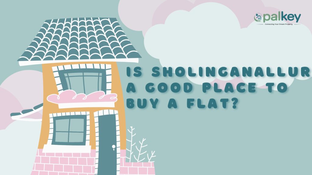 A promotional graphic for Opalkey featuring a whimsical, hand-drawn style illustration of a tall, yellow two-story house with a grey tiled roof and a pink flower box. The house is surrounded by soft white clouds on a light blue background. Large teal text on the right asks, "IS SHOLINGANALLUR A GOOD PLACE TO BUY A FLAT?".