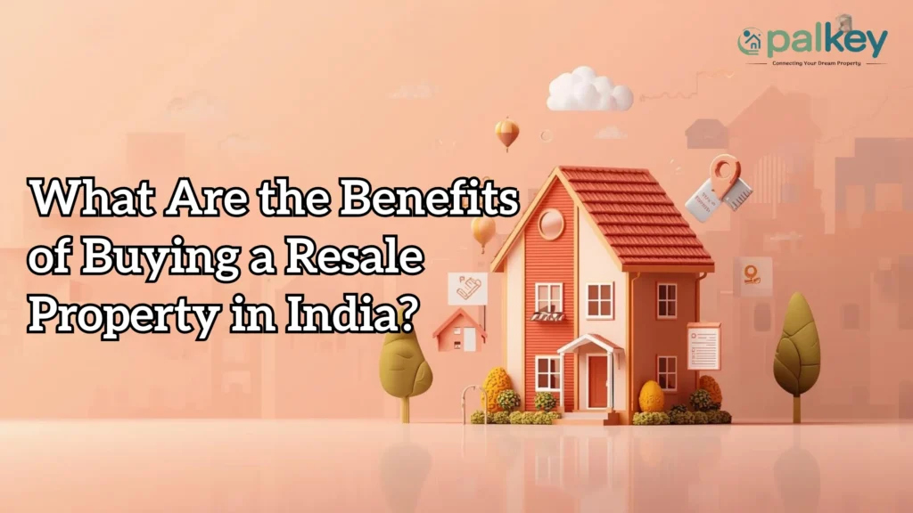 A promotional graphic for Opalkey titled "What Are the Benefits of Buying a Resale Property in India?". The image features a charming, stylized 3D-rendered pink and orange two-story house with a terracotta roof. In the background, soft-focus trees and clouds create a warm, inviting neighborhood feel, while icons like a key, a checklist, and a location pin float around the house, symbolizing the perks of secondary market purchases.